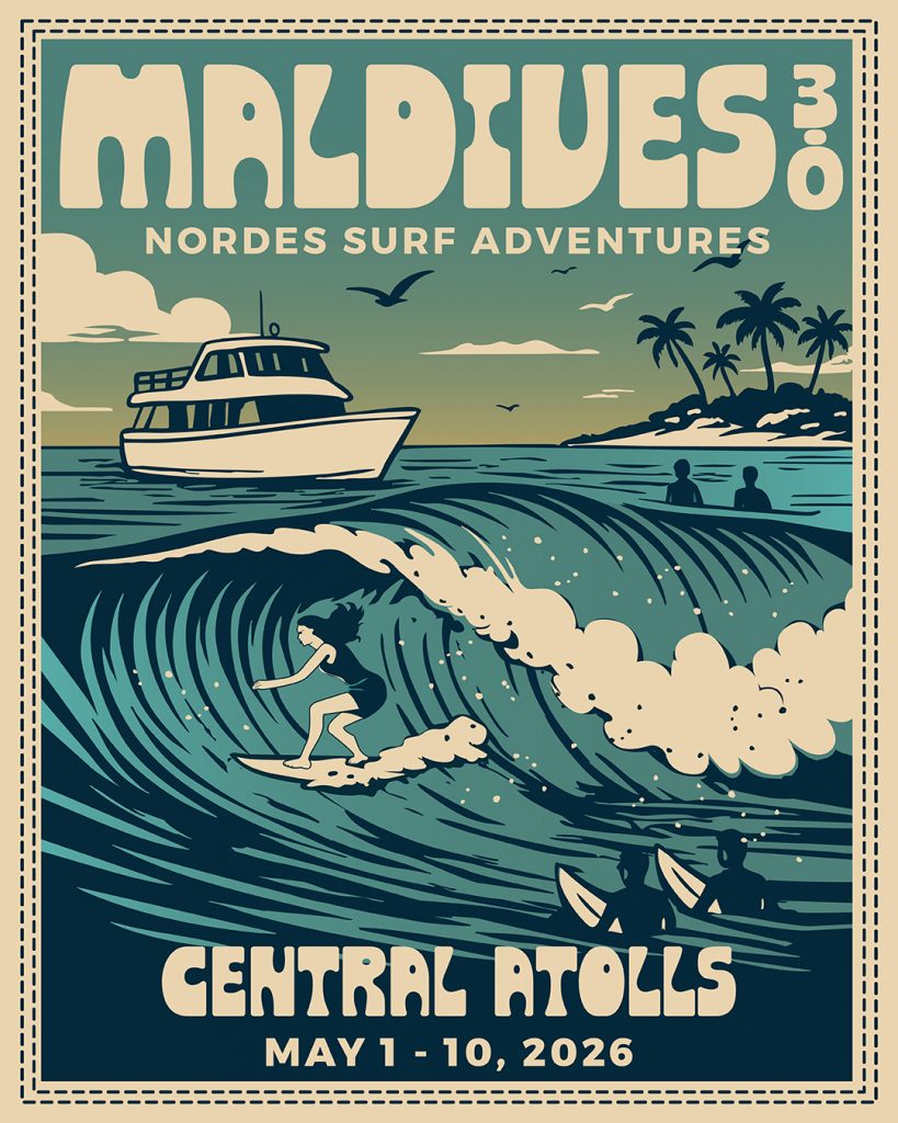 Poster for Maldives Surf Trip 2026 by Nordes Surfhouse, featuring surfer riding a wave near a boat in the Central Atolls.